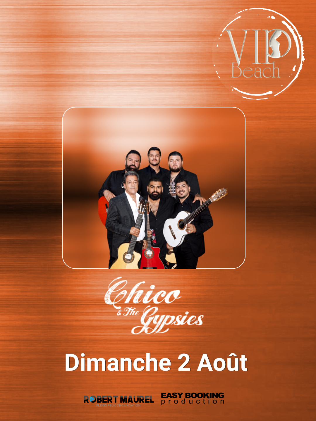Chico & The Gypsies au VIP BEACH